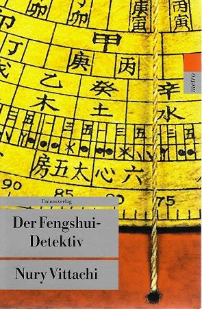 Vittachi, Der Fengshui - Detektiv.