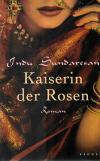 Sundaresan, Kaiserin der Rosen.