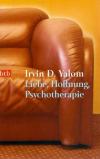 Yalom, Liebe, Hoffnung, Psychotherapie.