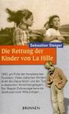 Steiger, Die Rettung der Kinder von La Hille