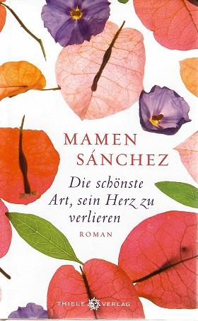 Sánchez, Die schönste Art, sein Herz zu verlieren.