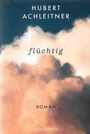 Achleitner, flüchtig.