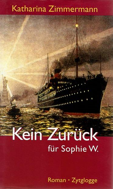 Zimmermann, Kein Zurück für Sophie W..