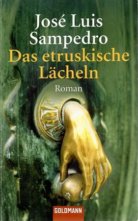 Sampedro, Das etruskische Lächeln.
