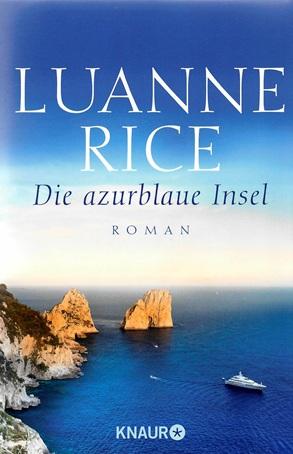 Rice, Die azurblaue Insel.