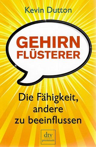 Dutton, Gehirnflüsterer.