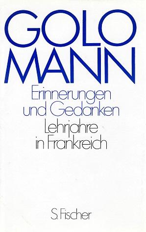 Mann, Erinnerungen und Gedanken.