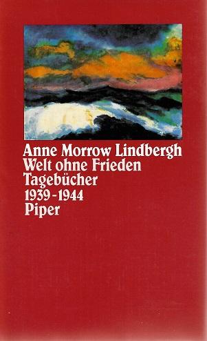 Lindbergh, Welt ohne Frieden.