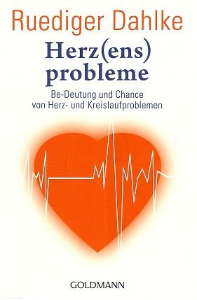 Dahlke, Herz(ens)probleme.