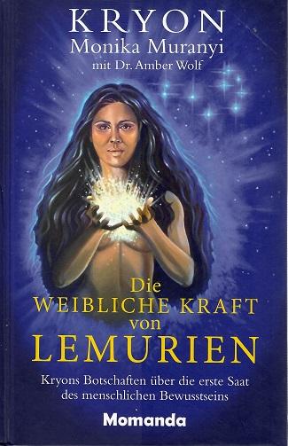 Muranyi, Die weibliche Kraft von Lemurien.