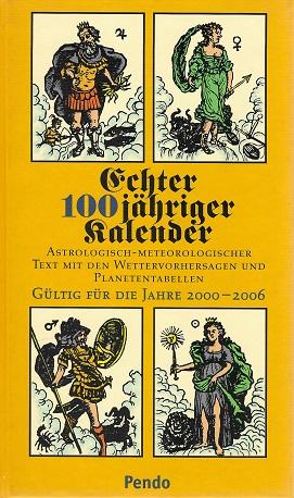 Heimeran, Echter 100 jähriger Kalender.