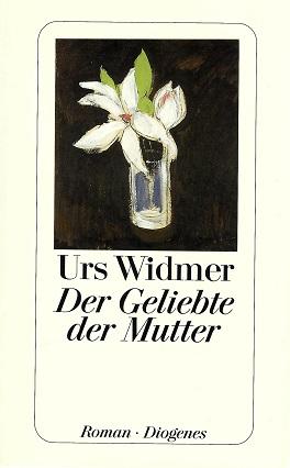 Widmer, Der Geliebte der Mutter.