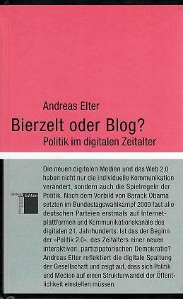 Elter, Bierzelt oder Blog?