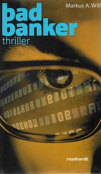 Will, Bad Banker.