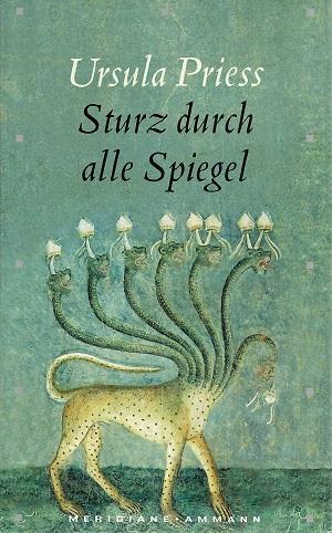 Priess, Sturz durch alle Spiegel.