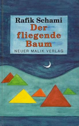 Schami, Der fliegende Baum.