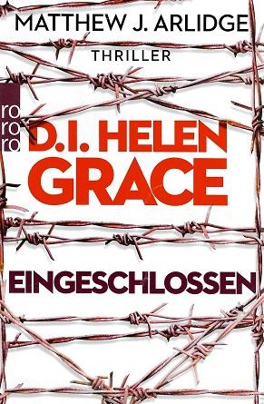 Arlidge, D.I. Helen Grace, Eingeschlossen.