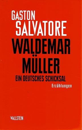 Salvatore, Waldemar Müller.