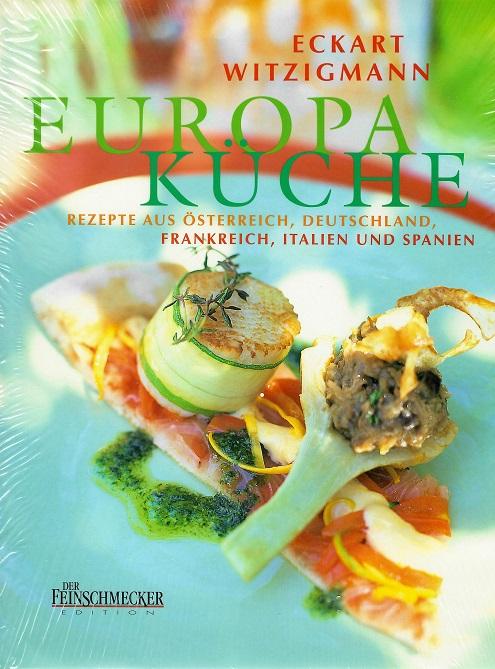 Witzigmann, Europa Küche.
