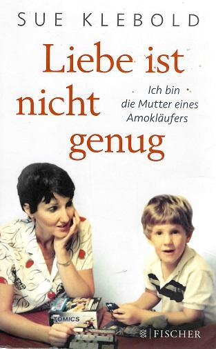 Klebold, Liebe ist nicht genug.