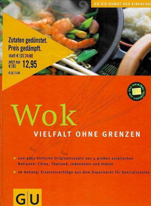Wok - Vielfalt ohne Grenzen.