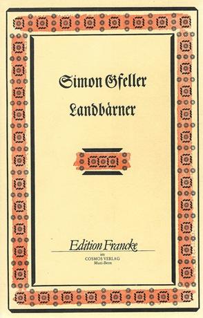 Gfeller, Landbärner.