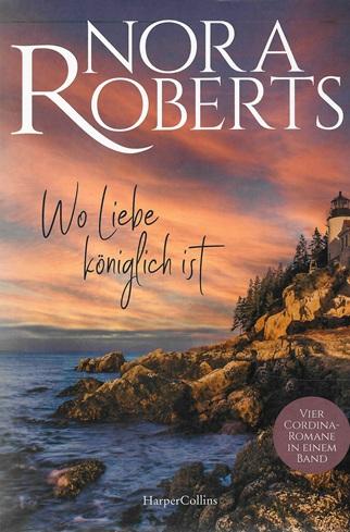Roberts, Wo Liebe königlich ist.