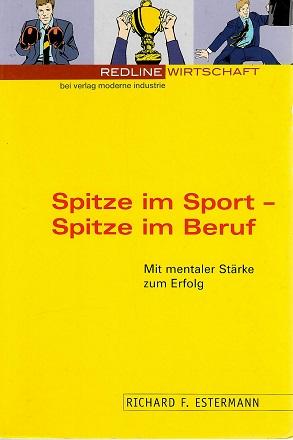 Estermann, Spitze im Sport - Spitze im Beruf.