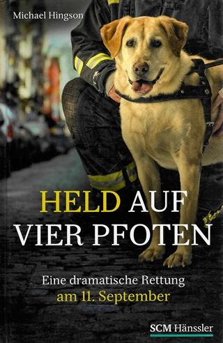 Hingson/Flory, Held auf vier Pfoten.