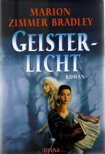 Zimmer Bradley, Geisterlicht.