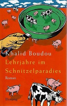 Boudou, Lehrjahre im Schnitzelparadies.