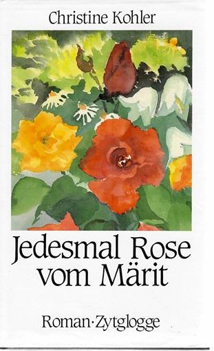 Kohler, Jedesmal Rose von Märit.