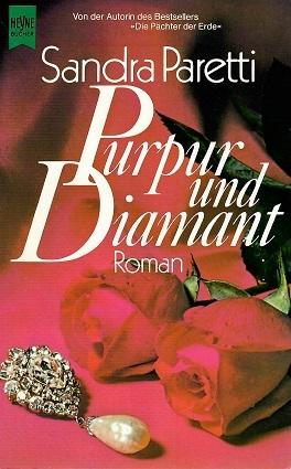 Paretti, Purpur und Diamant.