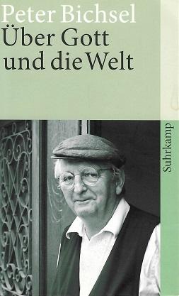Bichsel, Über Gott und die Welt.