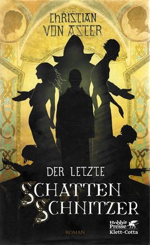 Von Aster, Der letzte Schattenschnitzer.