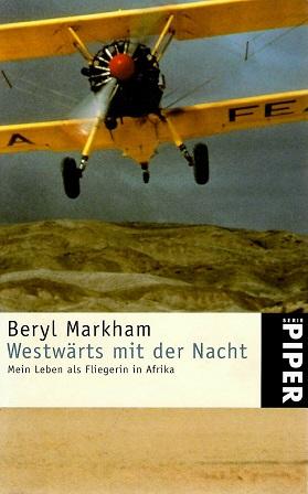 Markham, Westwärts mit der Nacht.