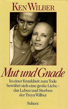 Wilber, Mut und Gnade.