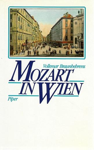 Braunbehrens, Mozart in Wien.