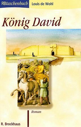 De Wohl, König David.