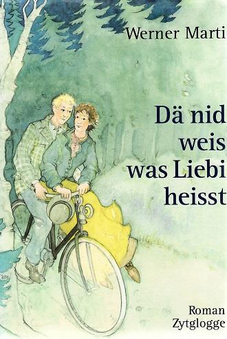 Marti, Dä nid weis was Liebi heisst.