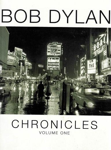 Dylan, Chronicles.