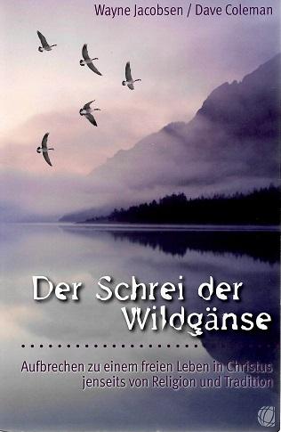 Jacobsen/Coleman, Der Schrei der Wildgänse.
