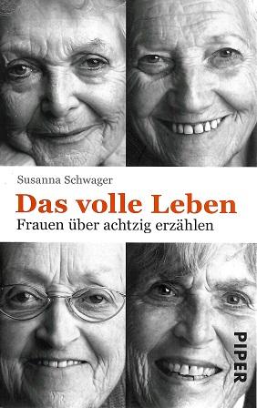 Schwager, Das volle Leben.