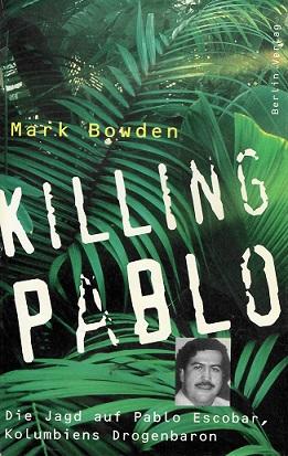 Bowden, Killing Pablo.