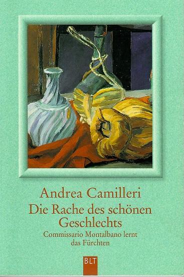 Camilleri, Die Rache des schönen Geschlechts.
