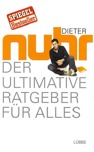Nuhr, Der ultimative Ratgeber für alles.