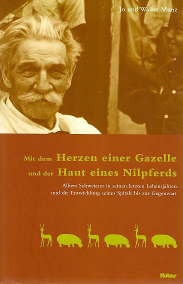 Munz, Mit dem Herzen einer Gazelle und der Haut eines Nilpferds.