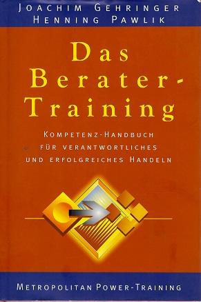 Gehringer/Pawlik , Das Berater-Training.