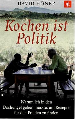 Höner, Kochen ist Politik.