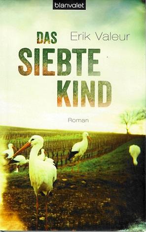 Valeur, Das siebte Kind.